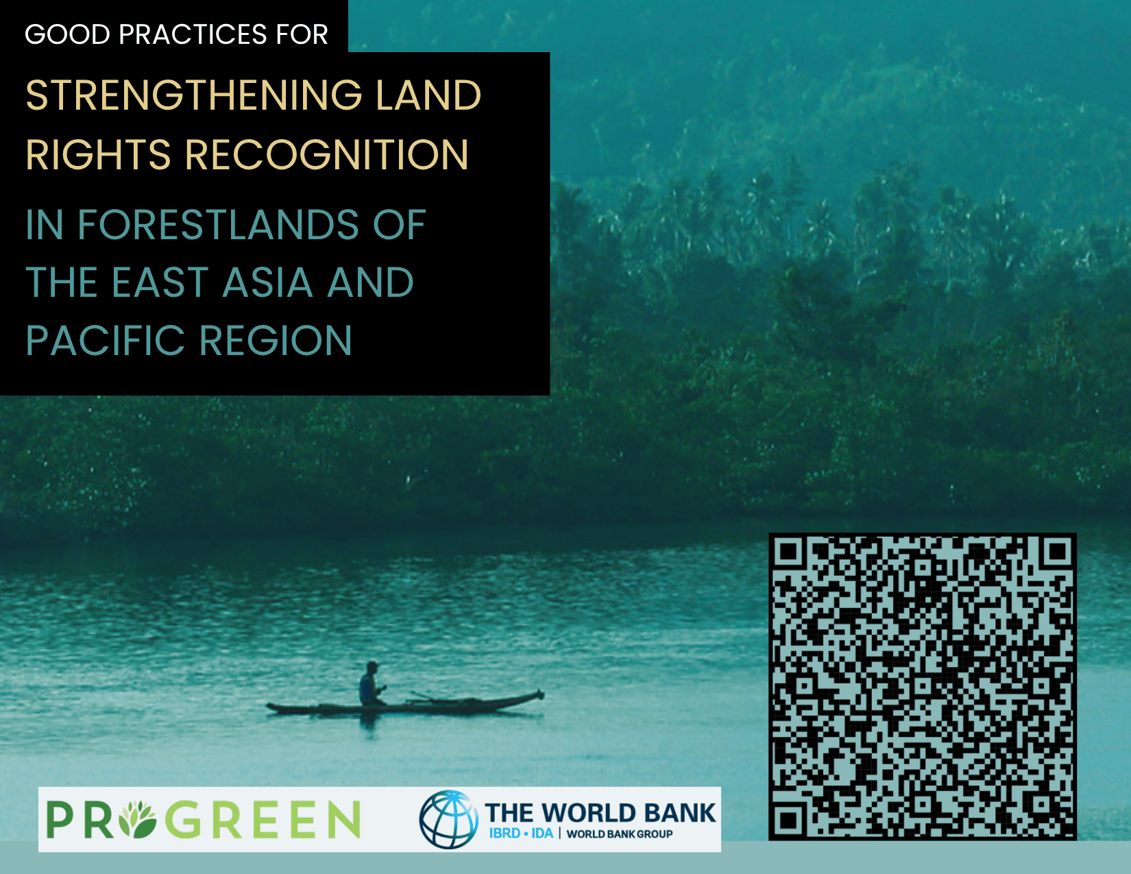 Good Practices for Strengthening Land Rights Recognition in Forestlands